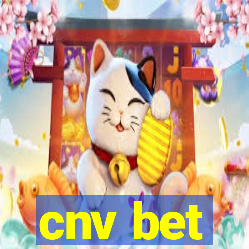 cnv bet